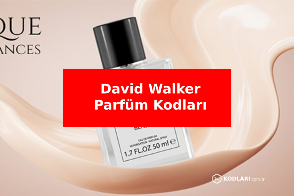 David Walker Parfüm Kodları