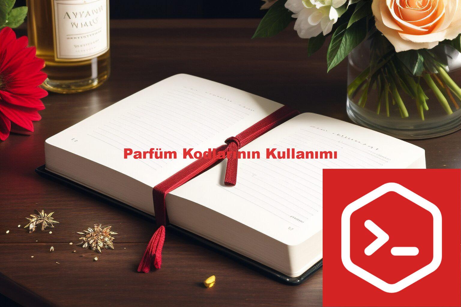 Parfüm Kodlarının Kullanımı