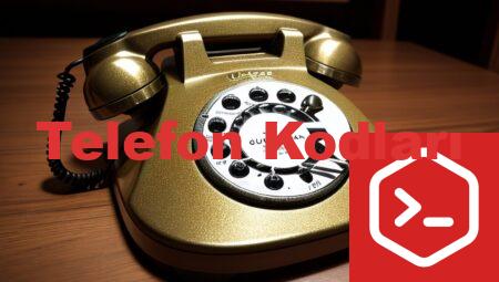 Telefon Kodları